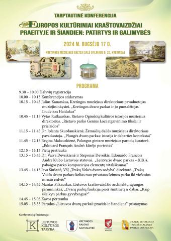 Tarptautinė konferencija „Europos kultūriniai kraštovaizdžiai praeityje ir šiandien: patirtys ir galimybės“.