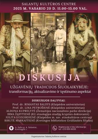 Diskusija „Užgavėnių tradicijos šiuolaikybėje: transformacijų, aktualizavimo, tęstinumo aspektai“