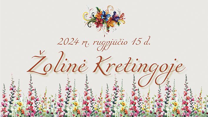 Žolinė Kretingoje Žolinė Kretingoje