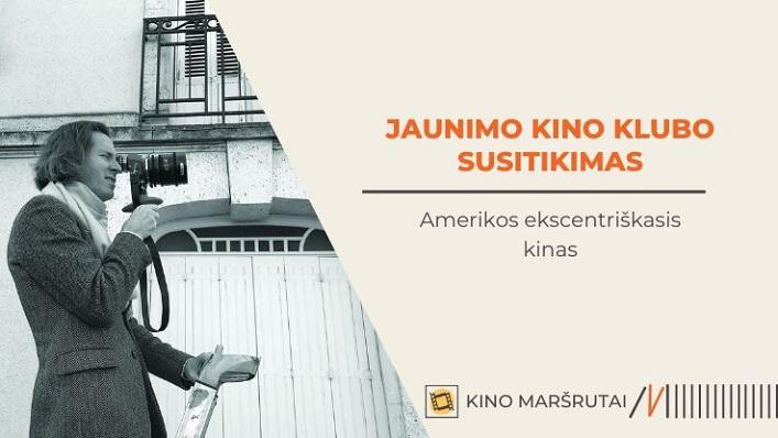 „Kino maršrutai“: Amerikos ekscentriškasis kinas „Kino maršrutai“: Amerikos ekscentriškasis kinas