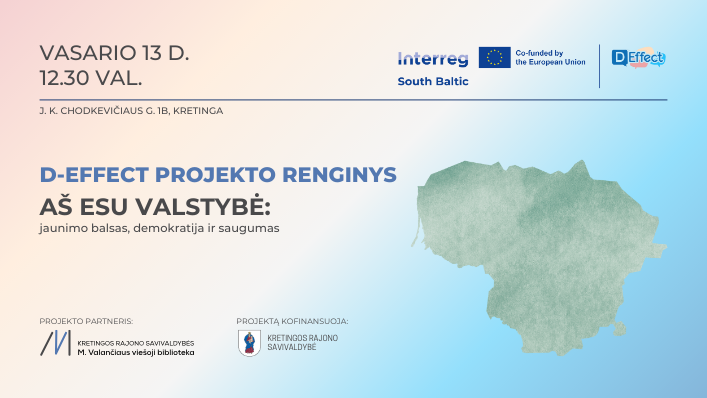 Projekto „D-effect“ bandomojo jaunimo demokratijos festivalio metodo taikymas Kretingoje „AŠ ESU VALSTYBĖ: jaunimo balsas, demokratija ir saugumas“