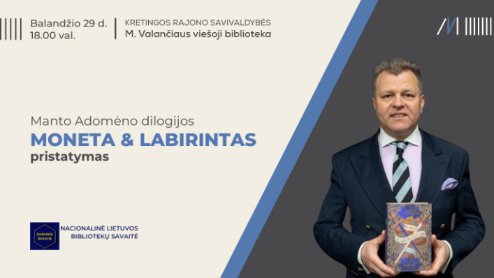 Filosofo, politiko Manto Adomėno dilogijos „Moneta & labirintas“ pristatymas