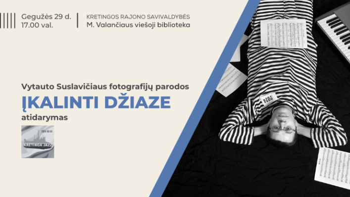 V. Suslavičiaus fotografijų parodos „Įkalinti džiaze“ atidarymas