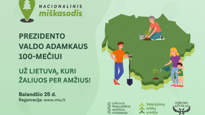 Nacionalinis miškasodis Prezidento Valdo Adamkaus 100-mečiui – sodinkime ąžuolus visoje Lietuvoje!