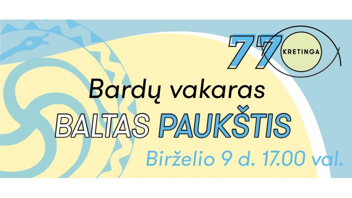 Bardų vakaras "Baltas paukštis"