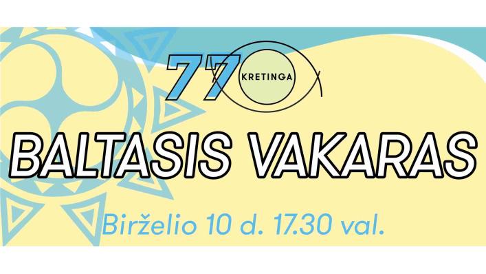 „Baltasis vakaras“