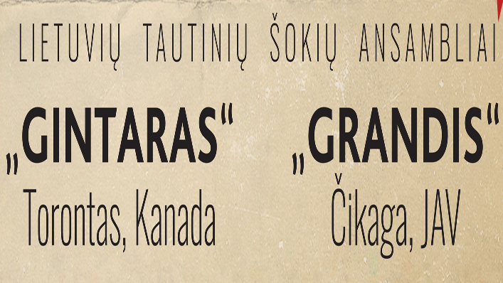 Lietuvių tautinių šokių ansamblių „Gintaras“ ir „Grandis“ šventinis koncerta