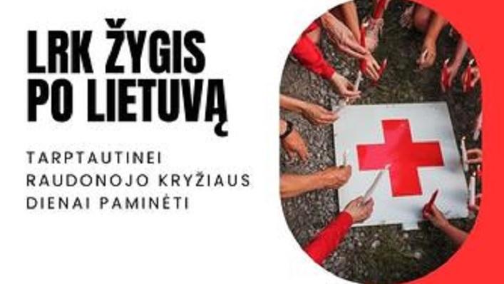Lietuvos Raudonojo Kryžiaus kviečia paminėti tarptautinę Raudonojo Kryžiaus dieną Lietuvos Raudonojo Kryžiaus kviečia paminėti tarptautinę Raudonojo Kryžiaus dieną