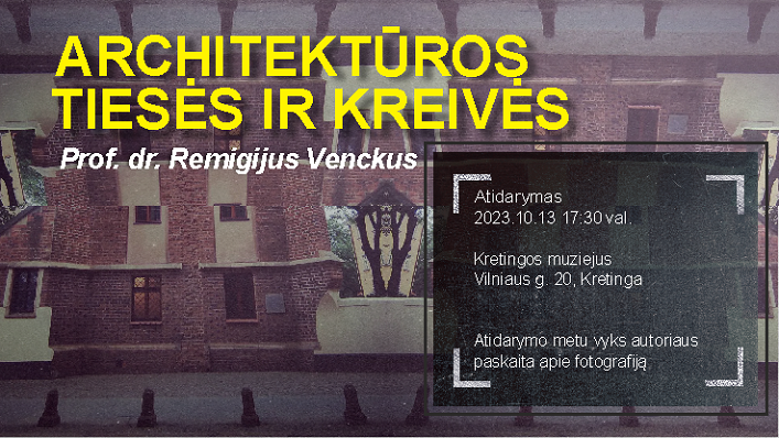 Parodos „Architektūros tiesės ir kreivės“ atidarymas