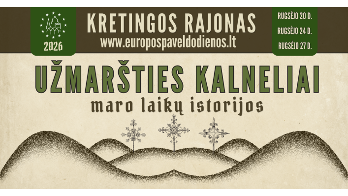 Saugok. Puoselėk. Atgaivink. Kviečiame paminėti Europos paveldo dienas!